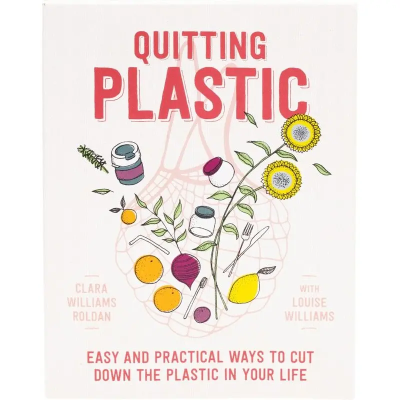 Books Quitting Plastic By C. Williams Roldan With L. Williams